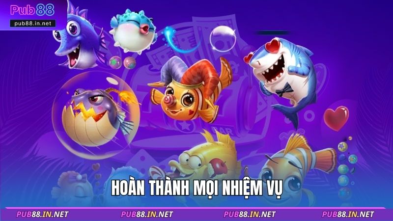 Hoàn thành mọi nhiệm vụ